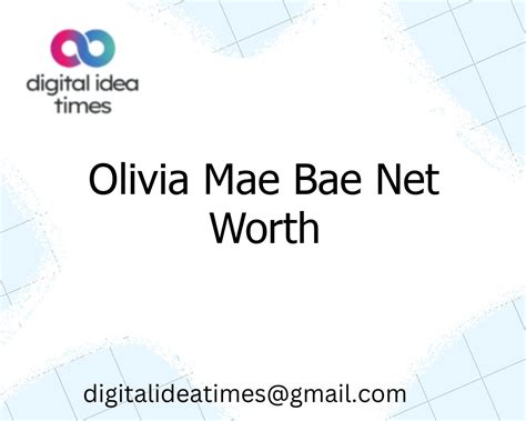 Mae bae net worth - Olivia Mae Bae is an American fitness model, adult content creator and social media influencer. She is best recognized for sharing her lifestyle, fitness and modelling content on Instagram and on TikTok for her dances.